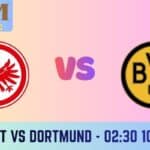 Eintracht Frankfurt vs Borussia Dortmund