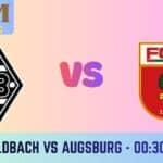 Borussia Monchengladbach vs FC Augsburg